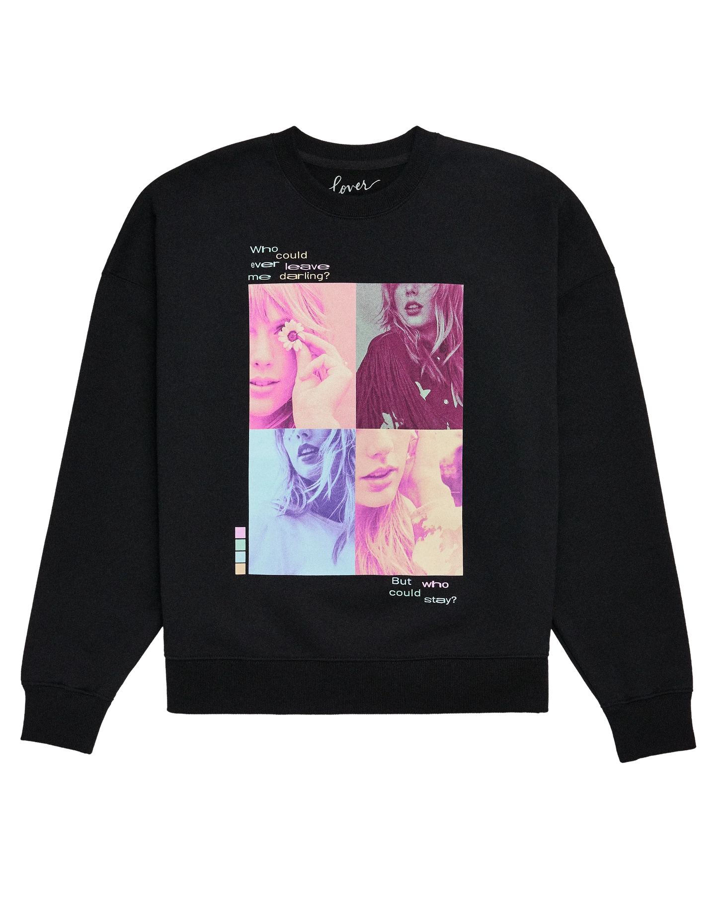 Who Could Ever Leave Me Darling? Crewneck Sweatshirt