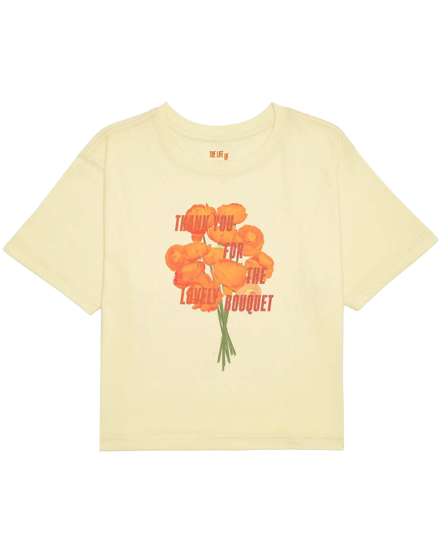 Thank You For The Lovely Bouquet Cropped T-Shirt
