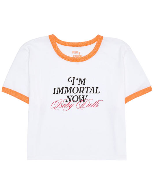 I'm Immortal Now Baby Dolls Baby T-Shirt