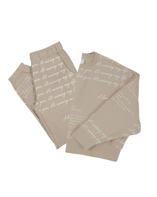 I Love You It's Ruining My Life Sweatpants